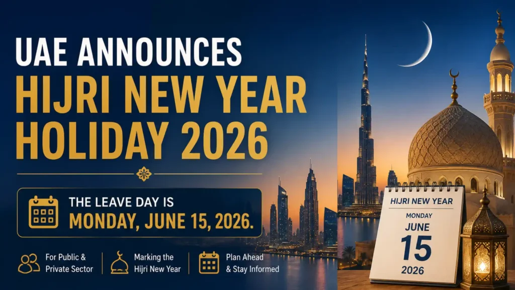 UAE Announces Hijri New Year Holiday 2026